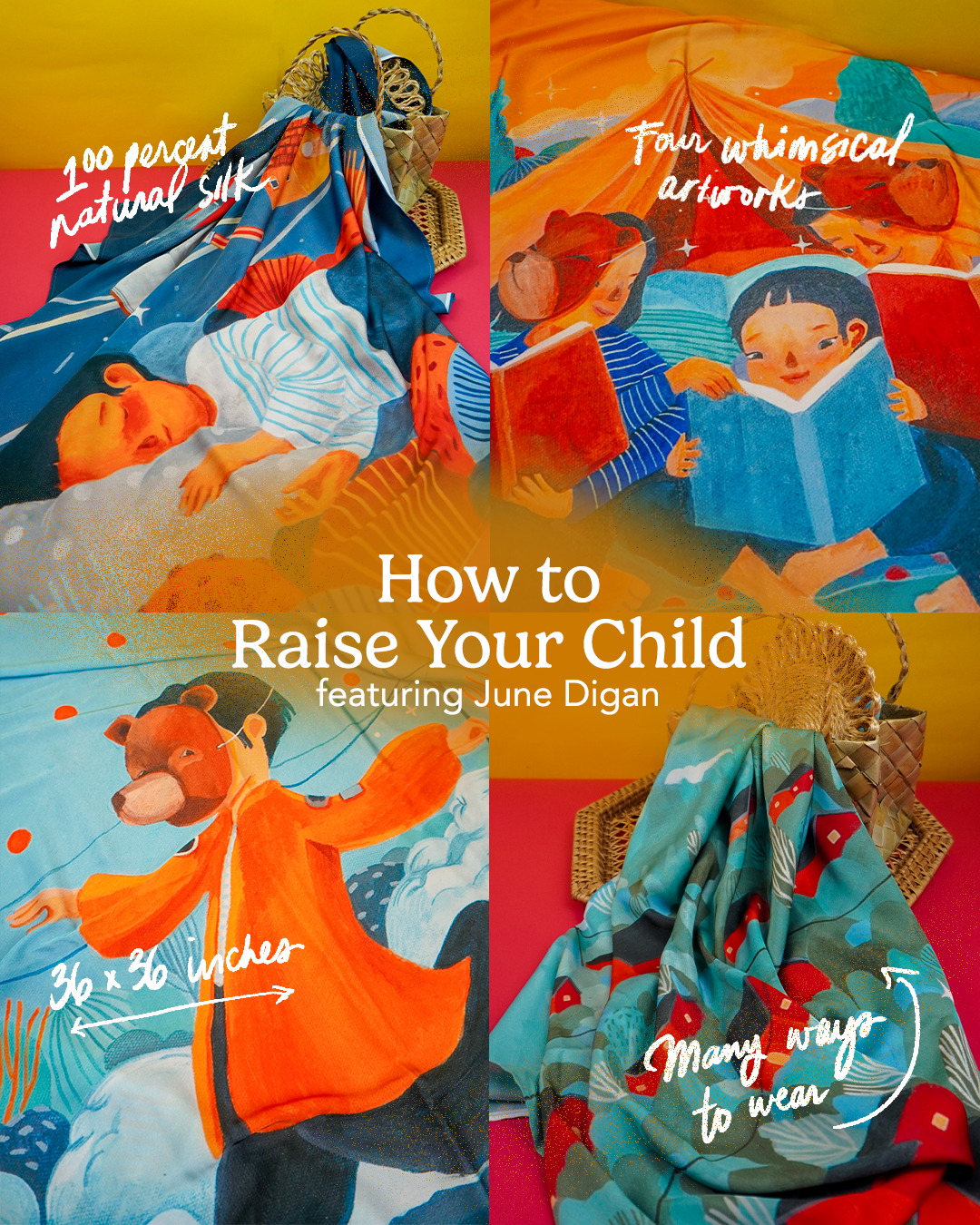 How to Raise Your Child Silk Scarves featuring June Digan